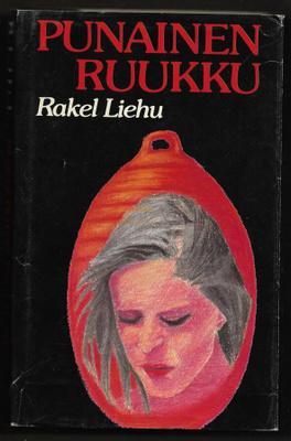 Liehu, Rakel : Punainen ruukku