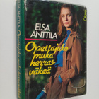 Elsa Anttila : Opettajako muka herrasväkeä - pikkukuva 1