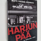 Matti Yrjänä Joensuu : Harjunpää ja rakkauden nälkä - pikkukuva 1