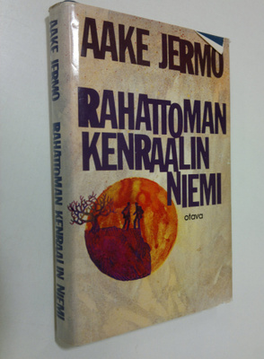 Aake Jermo : Rahattoman kenraalin niemi