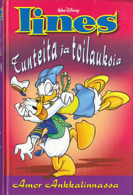 Iines: Tunteita ja toilauksia (sid. Sanoma 2006)