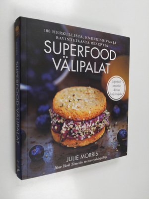 Julie Morris : Superfood välipalat : 100 herkullista, ene...