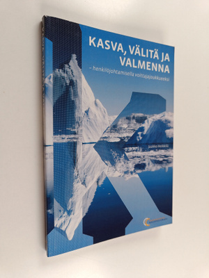 Jaakko Heikkilä : Kasva, välitä ja valmenna : henkilöjoht...