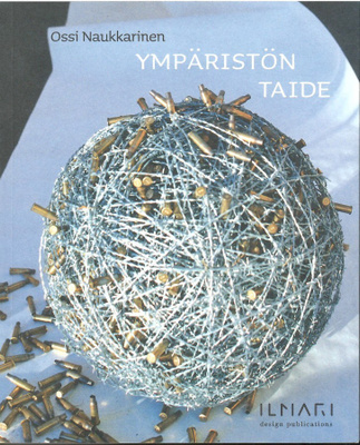 Ossi Naukkarinen: Ympäristön taide