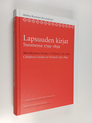 Markus Brummer-Korvenkontio : Lapsuuden kirjat Suomessa 1...