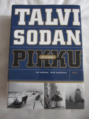 toim. Leskinen / Juutilainen / Talvisodan pikkujättiläinen