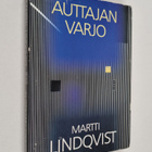 Martti Lindqvist : Auttajan varjo : pahuuden ja haavoittu... - pikkukuva 1