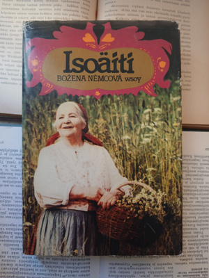 Bozena Nemcova - Isoäiti: kuvia maalaiselämästä (sid.)