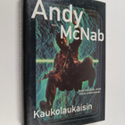 Andy McNab : Kaukolaukaisin - pikkukuva 1