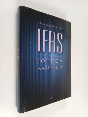 Jarmo Leppiniemi : IFRS : johdon käsikirja