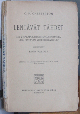 G.K. Chesterton: Lentävät tähdet, Kirja 1916. 124 s.