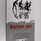 Nautinnon nälkä : kahdeksan kertomusta ruoasta - pikkukuva 1