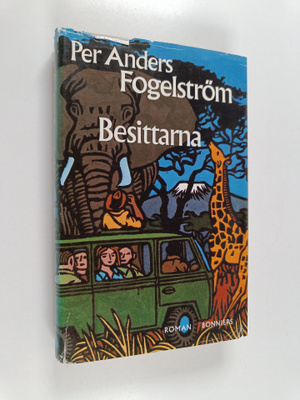 Per Anders Fogelström : Besittarna