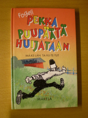 Fogeli: Pekka Puupäätä huijataan