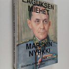 Erkki Käkelä : Laguksen miehet - Marskin nyrkki : Suomala... - pikkukuva 1