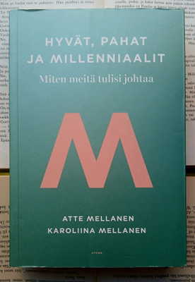 Atte & Karoliina Mellanen - Hyvät, pahat ja millenniaalit