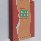 Martti Kainulainen : Kaijan kirja : kertomus afasiasta - pikkukuva 1