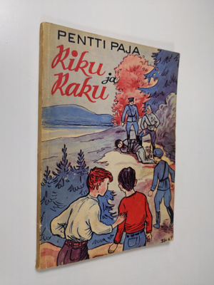 Pentti Paja : Riku ja Raku : Seikkailukertomus