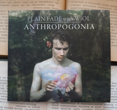Plain Fade with WiOL - Anthropogonia (CD)