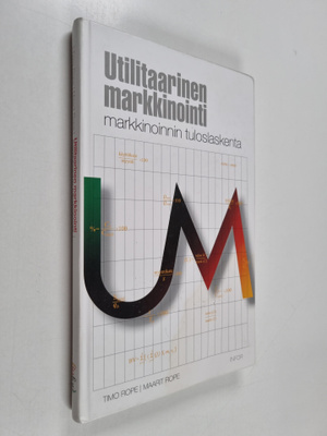 Timo ym. Rope : Utilitaarinen markkinointi : markkinoinni...