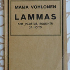 Maija Vohlonen: Lammas- sen jalostus, ruokinta ja hoito - pikkukuva 1