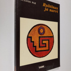 Octavio Paz : Ruhtinas ja narri - pikkukuva 1