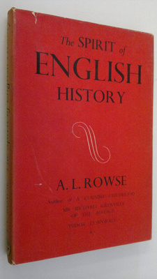 A. L. Rowse : The spirit of English history