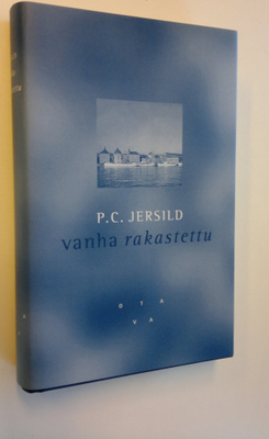 P. C. Jersild : Vanha rakastettu (signeerattu)