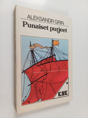 Aleksandr Grin : Punaiset purjeet