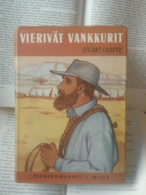 Stuart Cloete - Vierivät vankkurit (sid.)