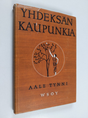 Aale Tynni : Yhdeksän kaupunkia