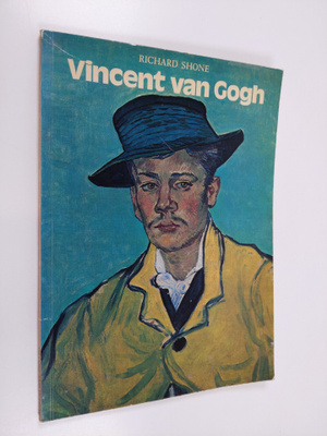 Richard Shone : Vincent van Gogh