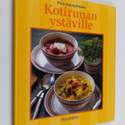 Pirjo Saastamoinen : Kotiruuan ystäville - pikkukuva 1