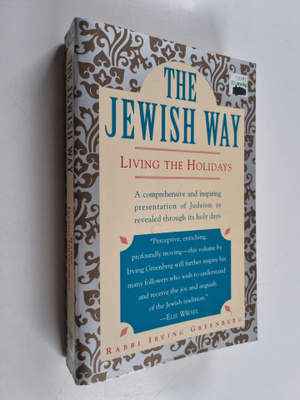 Irving Greenberg : The Jewish Way : Living the Holidays