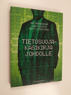 Ari Andreasson : Tietosuojakäsikirja johdolle