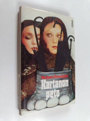 Richard Brautigan : Kartanon peto : kauhuromanttinen länn...