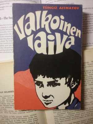 Tsingiz Aitmatov - Valkoinen laiva (nid.)