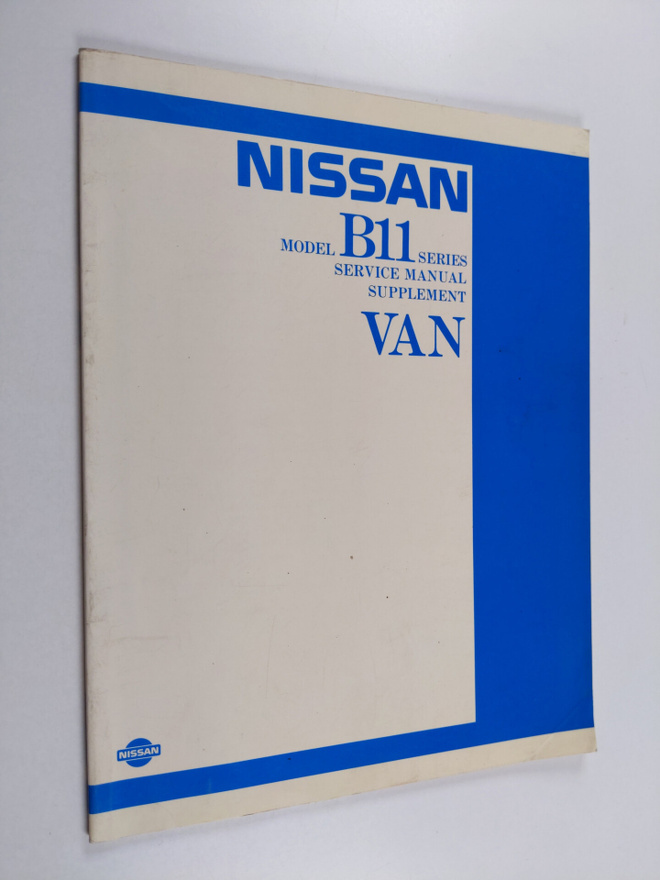 Nissan - Model B11 series : Service Manual supplement Van