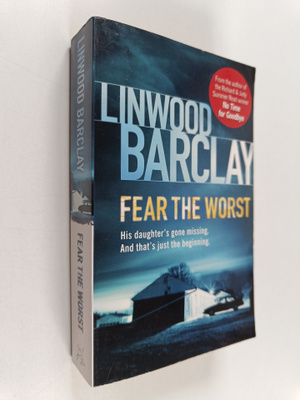 Linwood Barclay ym. : Fear the Worst