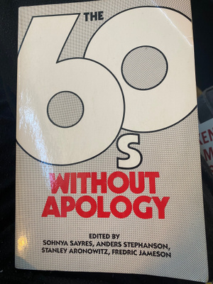 The 60’s Without Apology - 60-luvun kulttuurihistoriaa