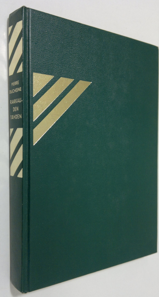 Pierre Duchesne : Rakkauden tähden