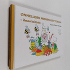 Pentti-Oskari Kangas : Onnellisen miehen keittokirja : il... - pikkukuva 1
