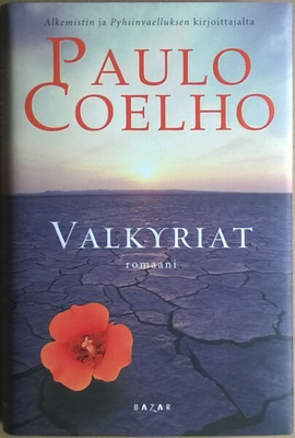 Paulo Coelho: Valkyriat (sid.1p. Bazar 2010)