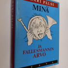 Sakari Pälsi : Minä ja fallesmannin Arvo - pikkukuva 1