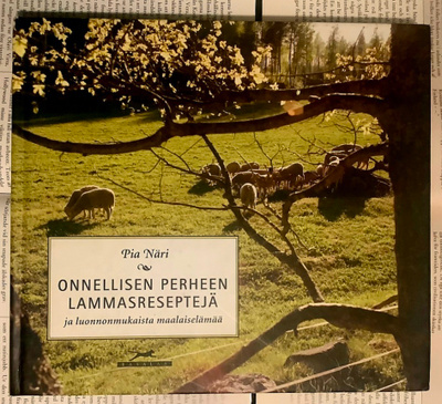 Onnellisen perheen lammasreseptejä ja luonnonmukaista...