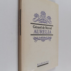 Gerard de Nerval : Aurelia - pikkukuva 1