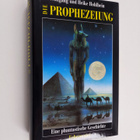 Wolfgang Hohlbein ym. : Die Prophezeiung - eine phantasti... - pikkukuva 1