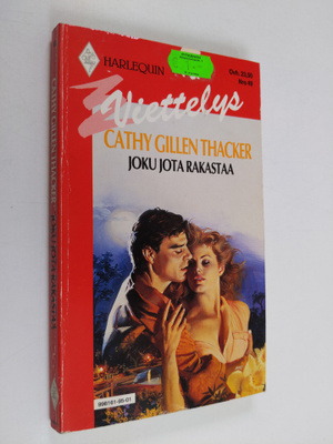 Cathy Gillen Thacker : Joku jota rakastaa