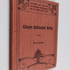 H. Kleist : Cäsars Gallischer Krieg : zum Schulgebrauch - pikkukuva 1