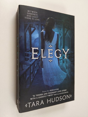 Tara Hudson : Elegy